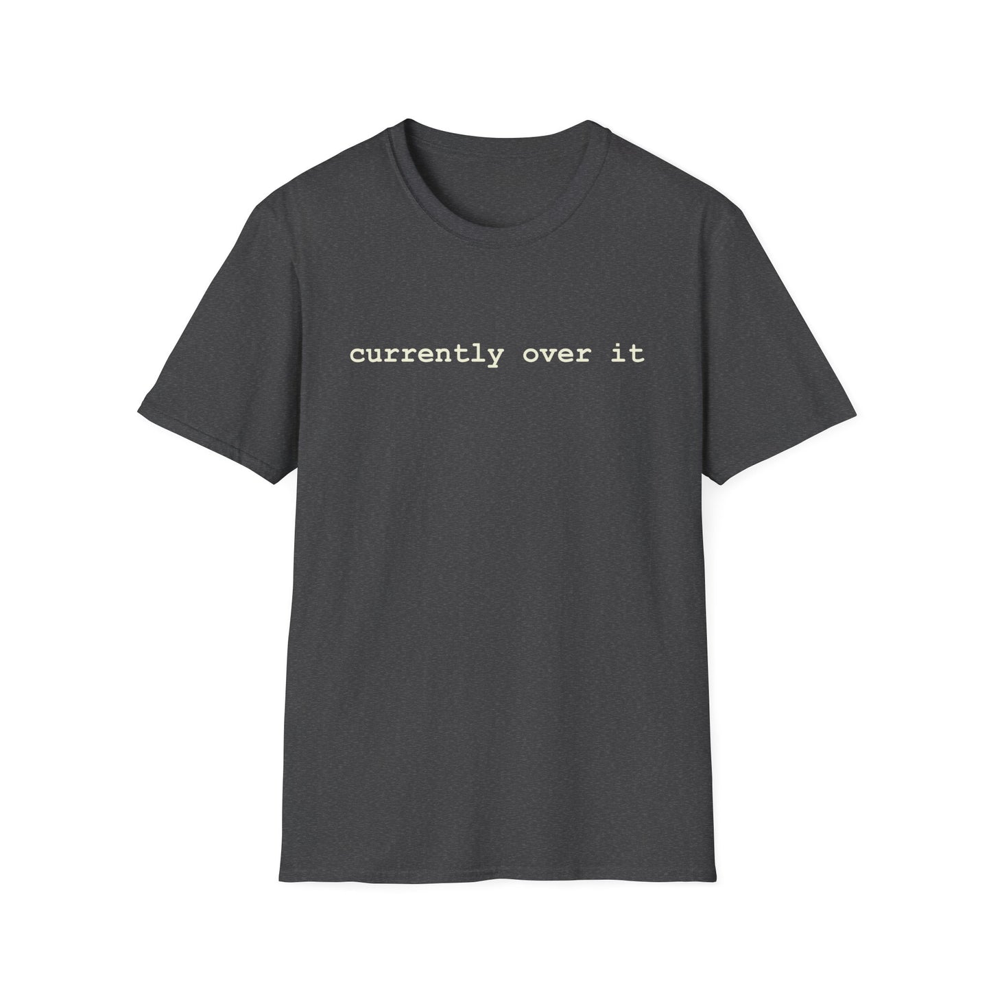 over it T-Shirt
