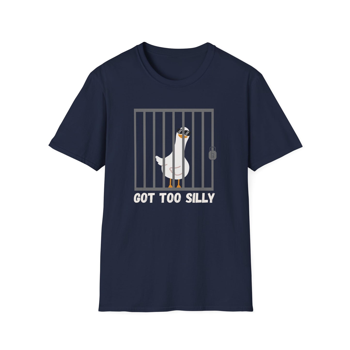 Got Too Silly T-Shirt