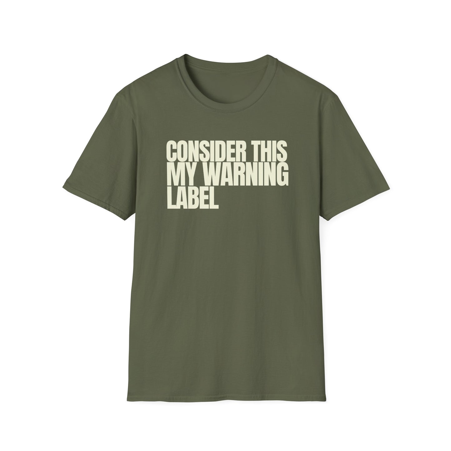 My Warning Label T-Shirt