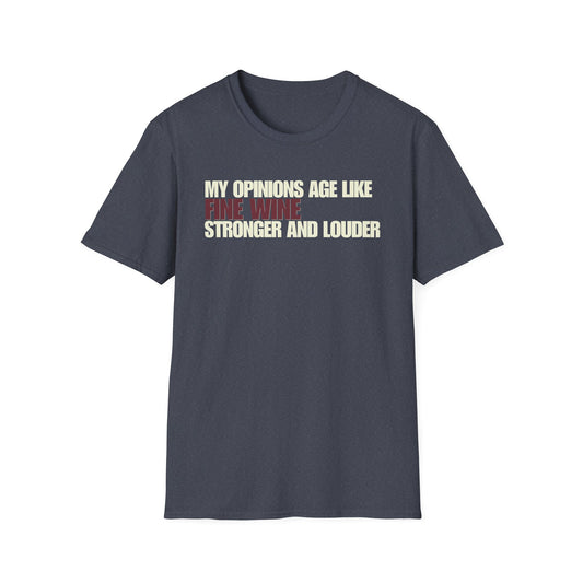 Age Like Fine Wine T-Shirt