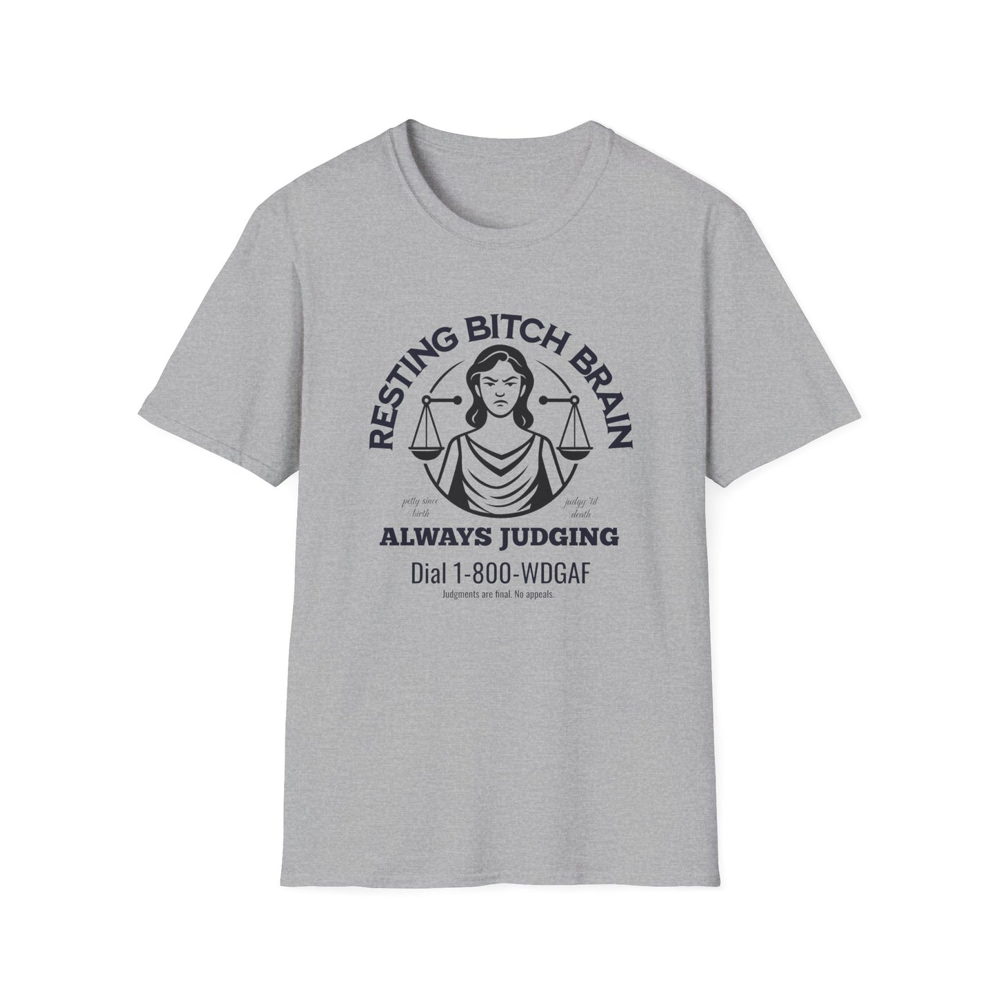 Resting Bitch Brain T-Shirt