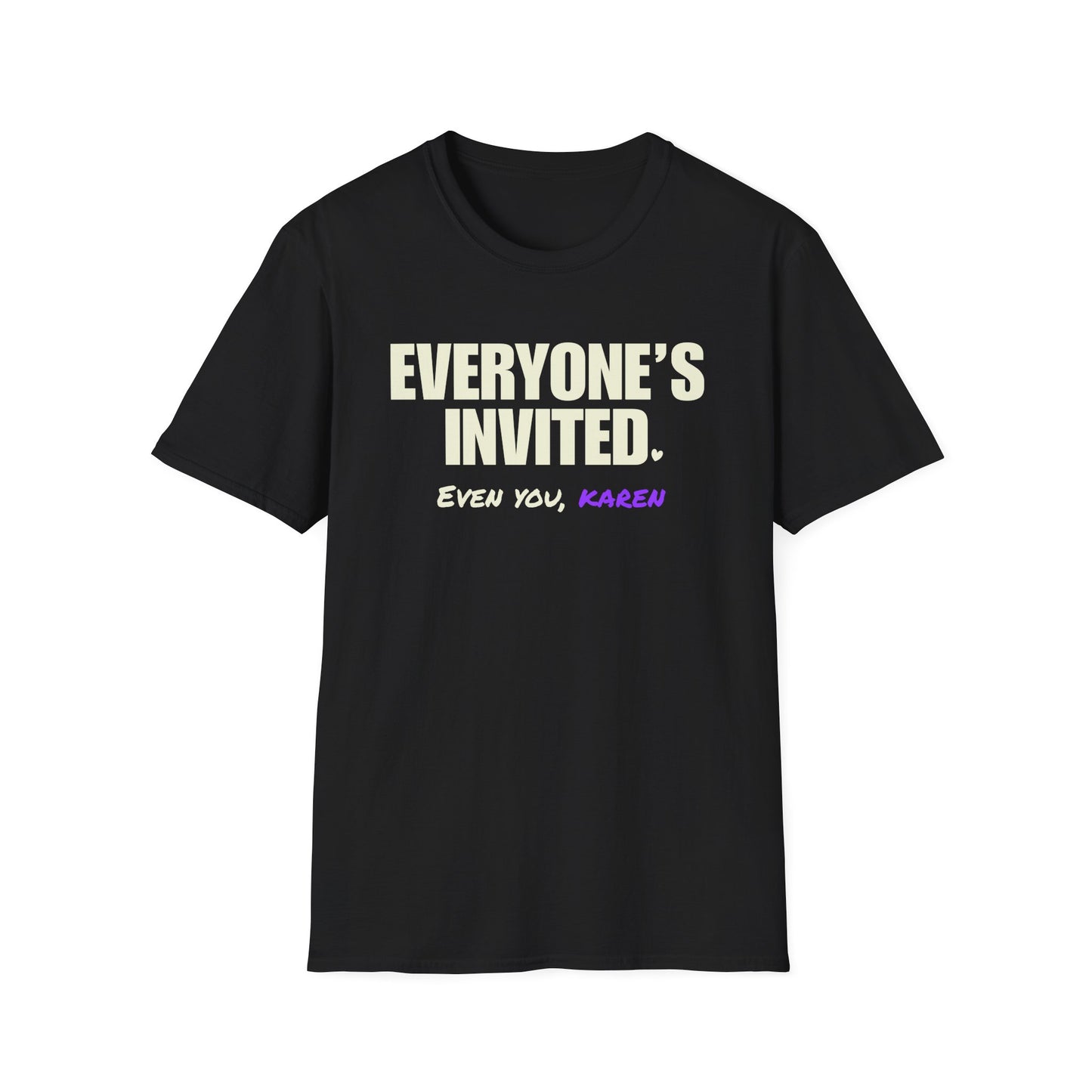 Everybody's Invited T-Shirt
