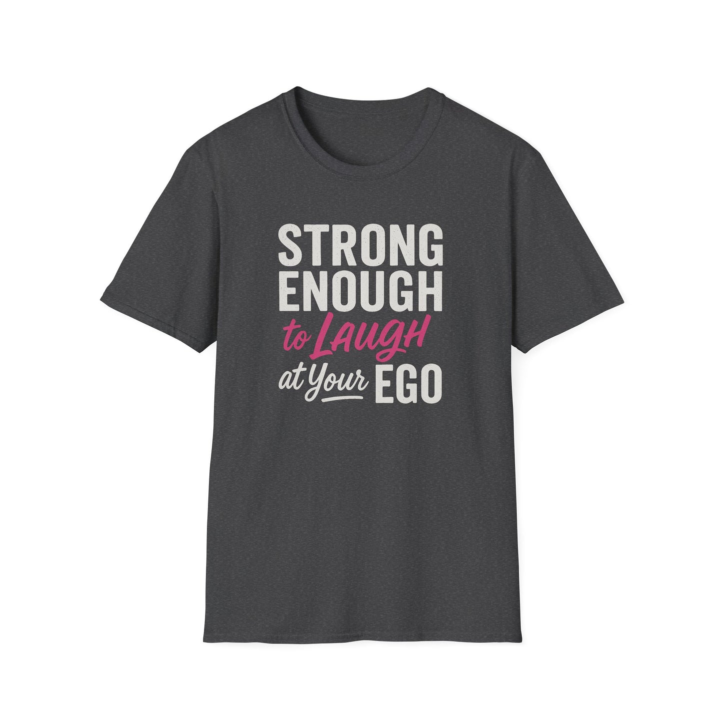 Strong Enough T-Shirt