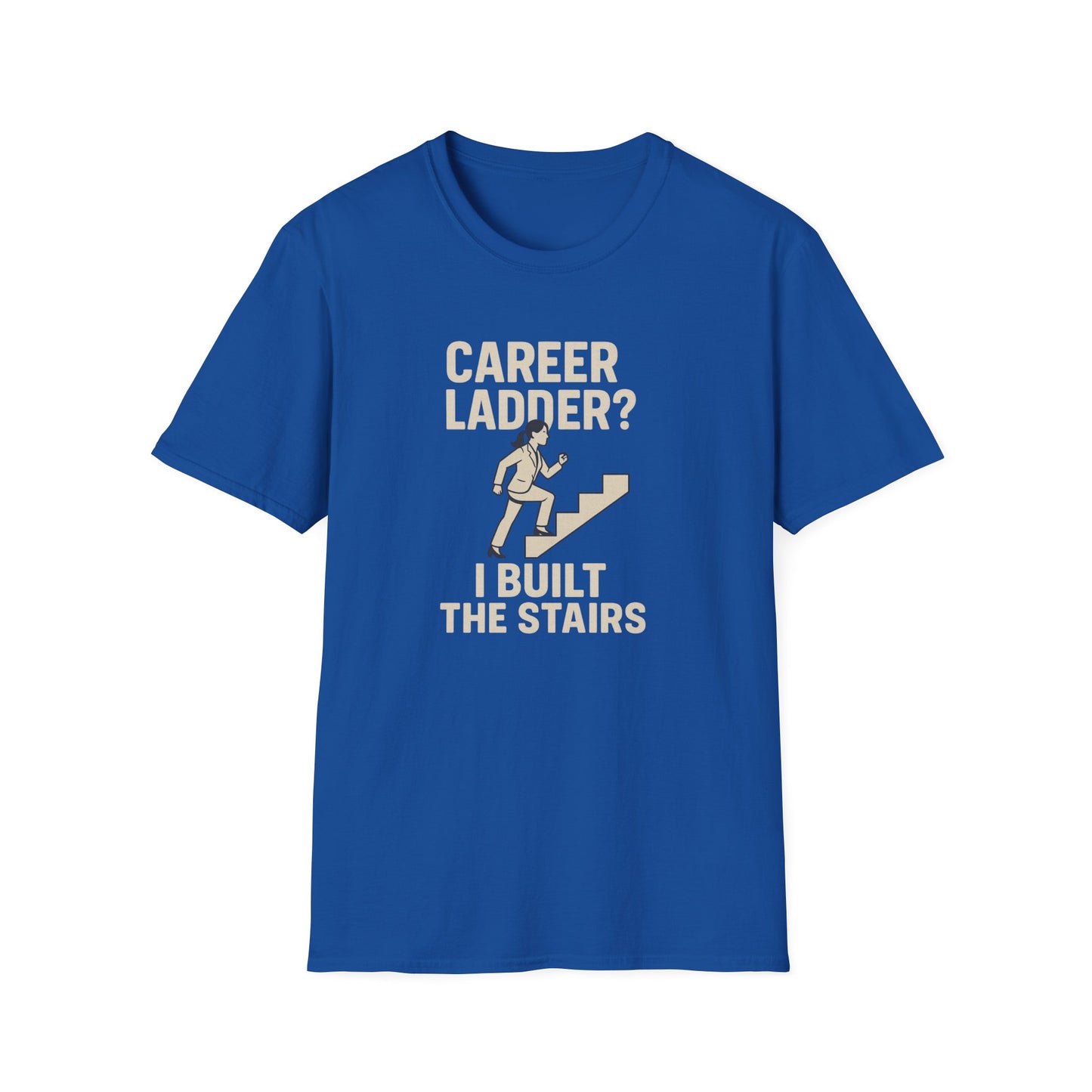 I Built The Stairs T-Shirt
