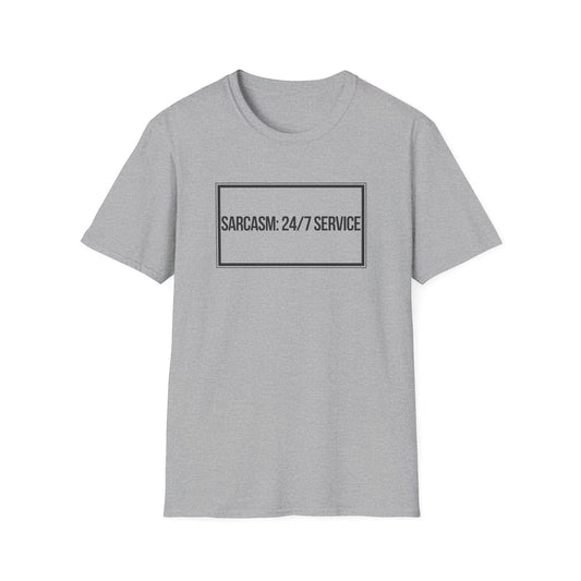 Sarcasm 24/7 Service T-Shirt