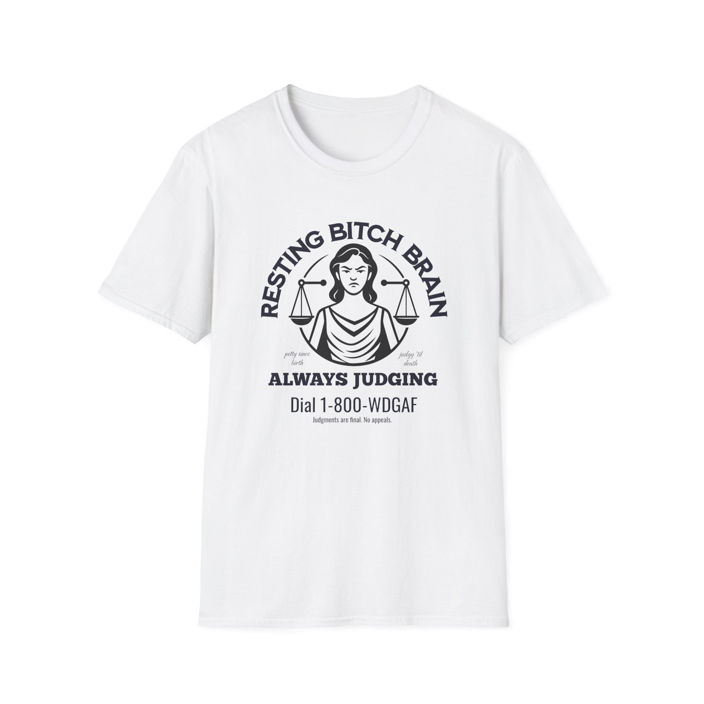 Resting Bitch Brain T-Shirt