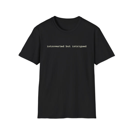 introverted but intrigued T-Shirt