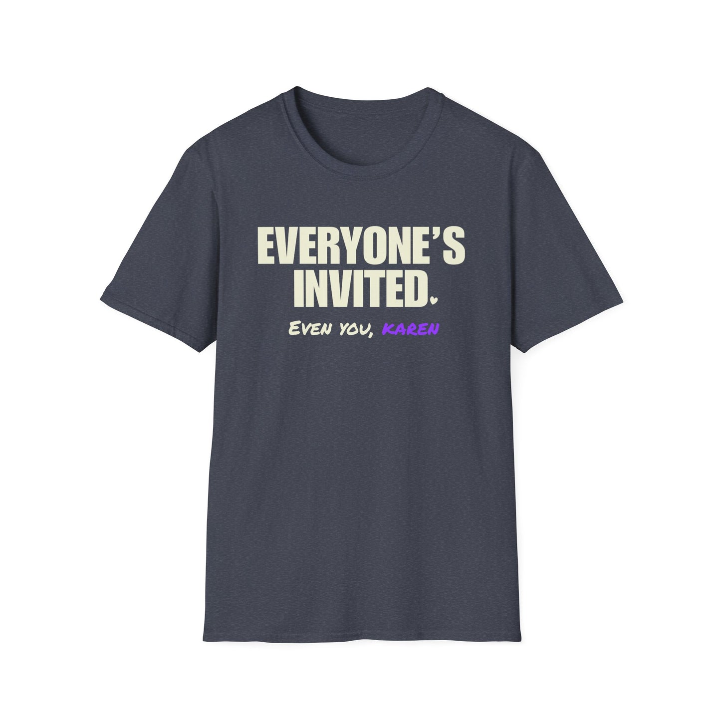 Everybody's Invited T-Shirt