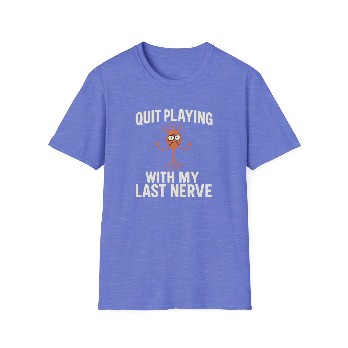 Last Nerve T-Shirt