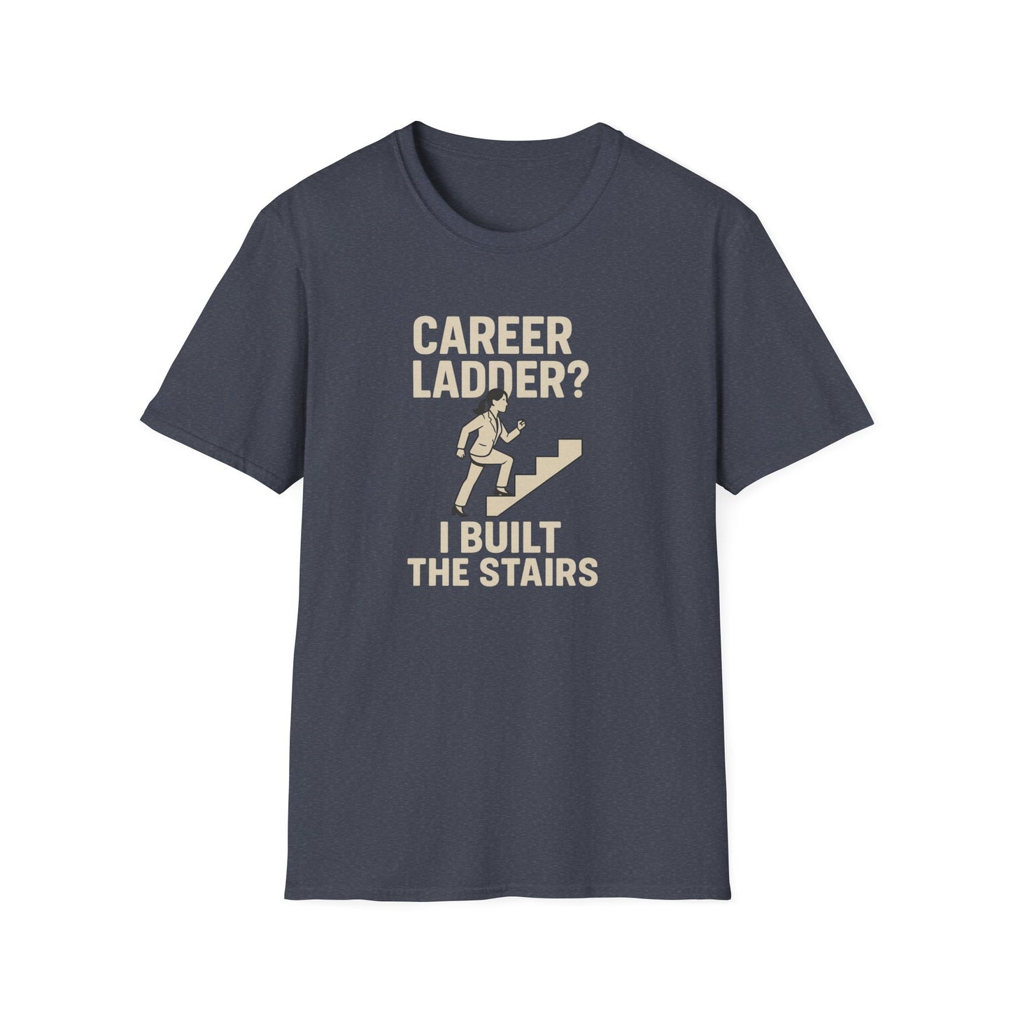 I Built The Stairs T-Shirt