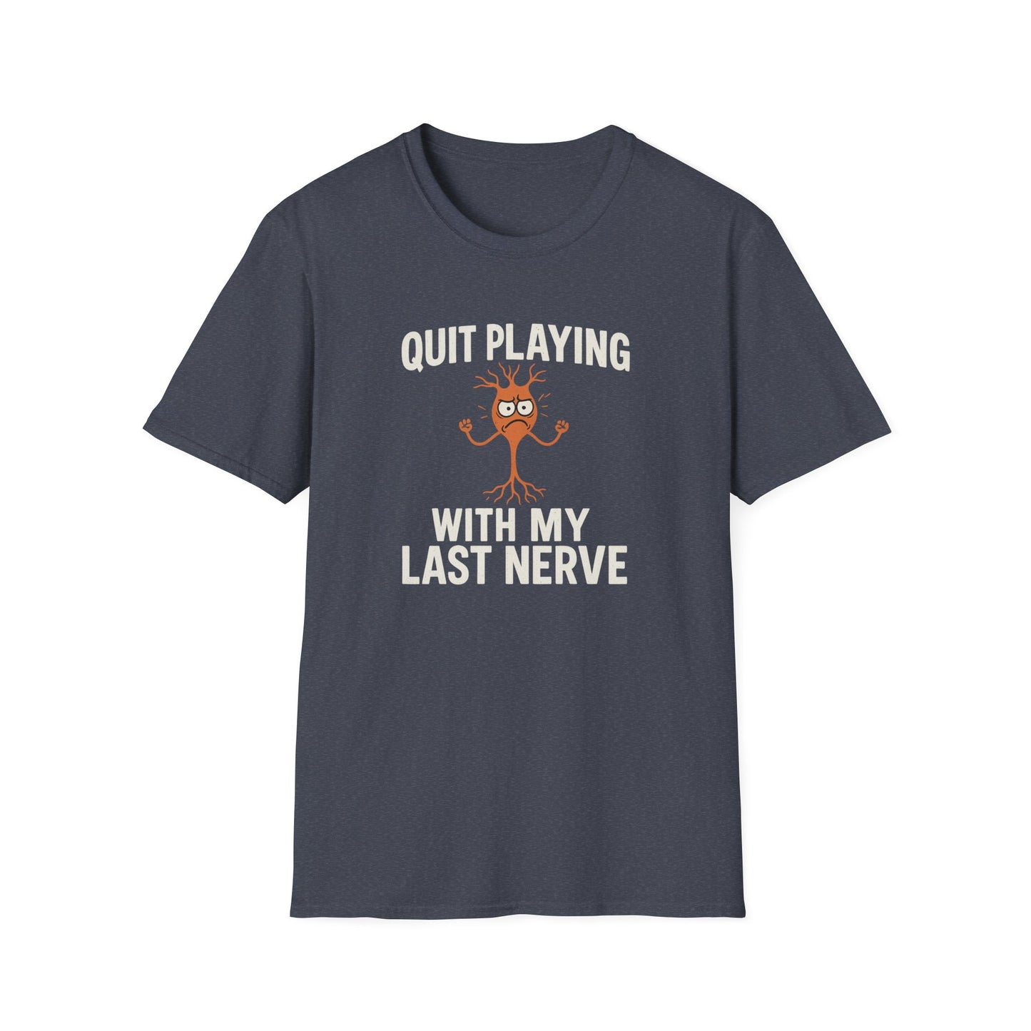 Last Nerve T-Shirt