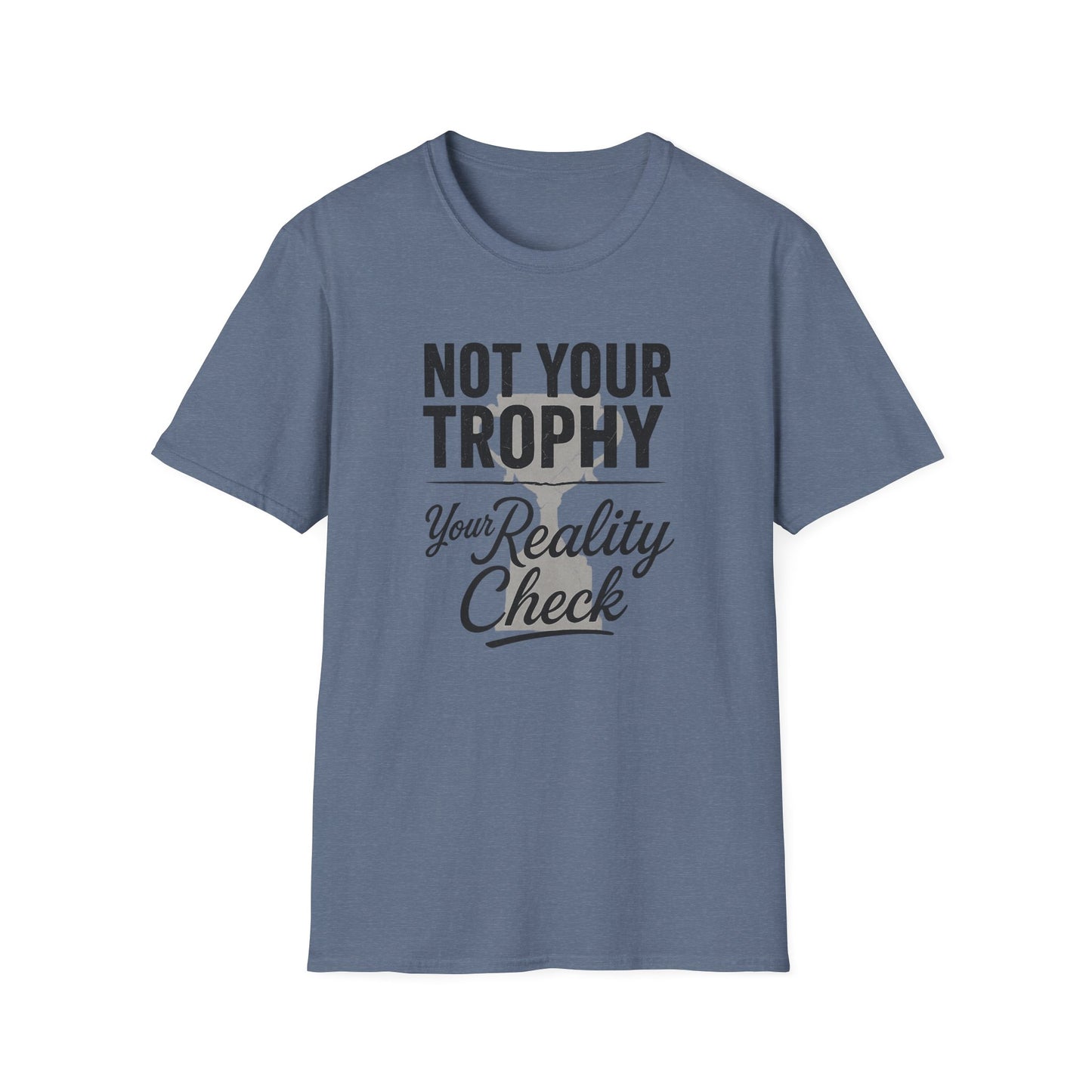 Not Your Trophy T-Shirt