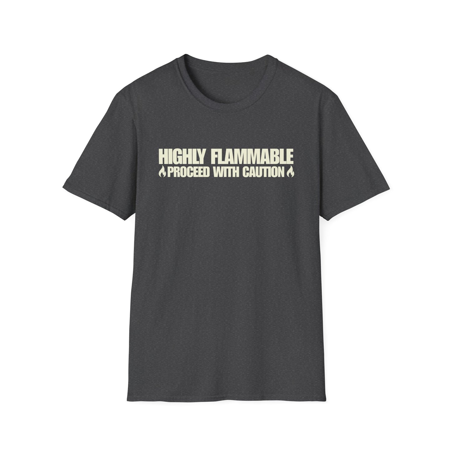 Highly Flammable T-Shirt