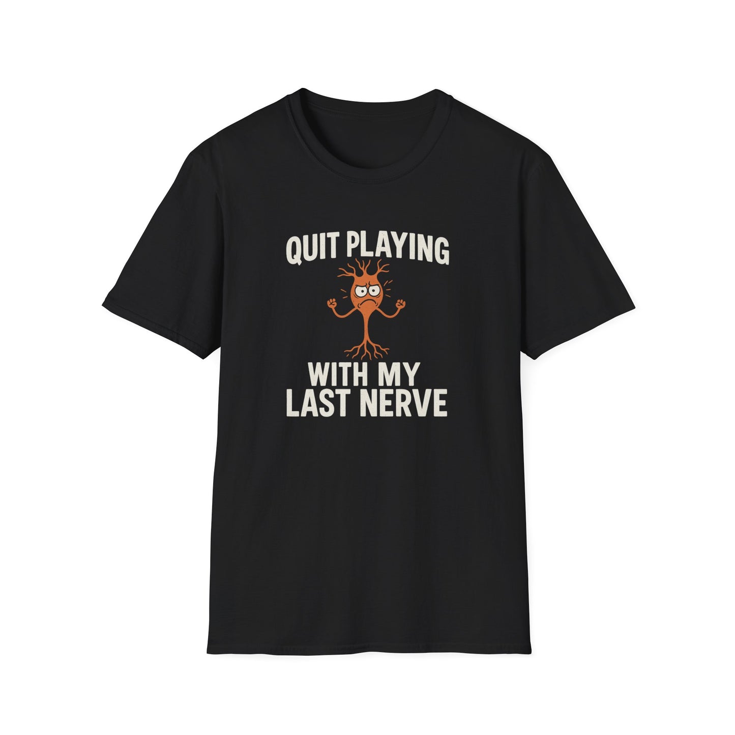 Last Nerve T-Shirt