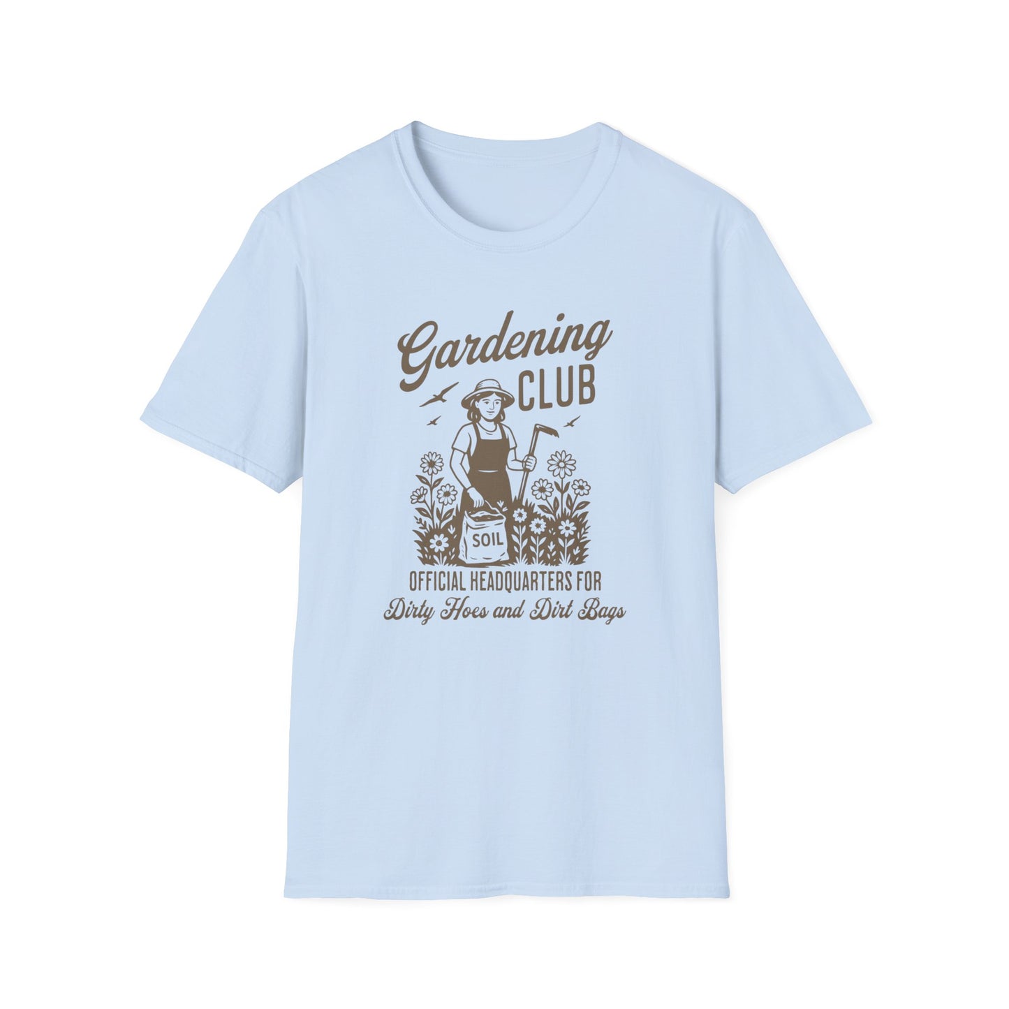 Dirty Hoes and Dirt Bags T-Shirt