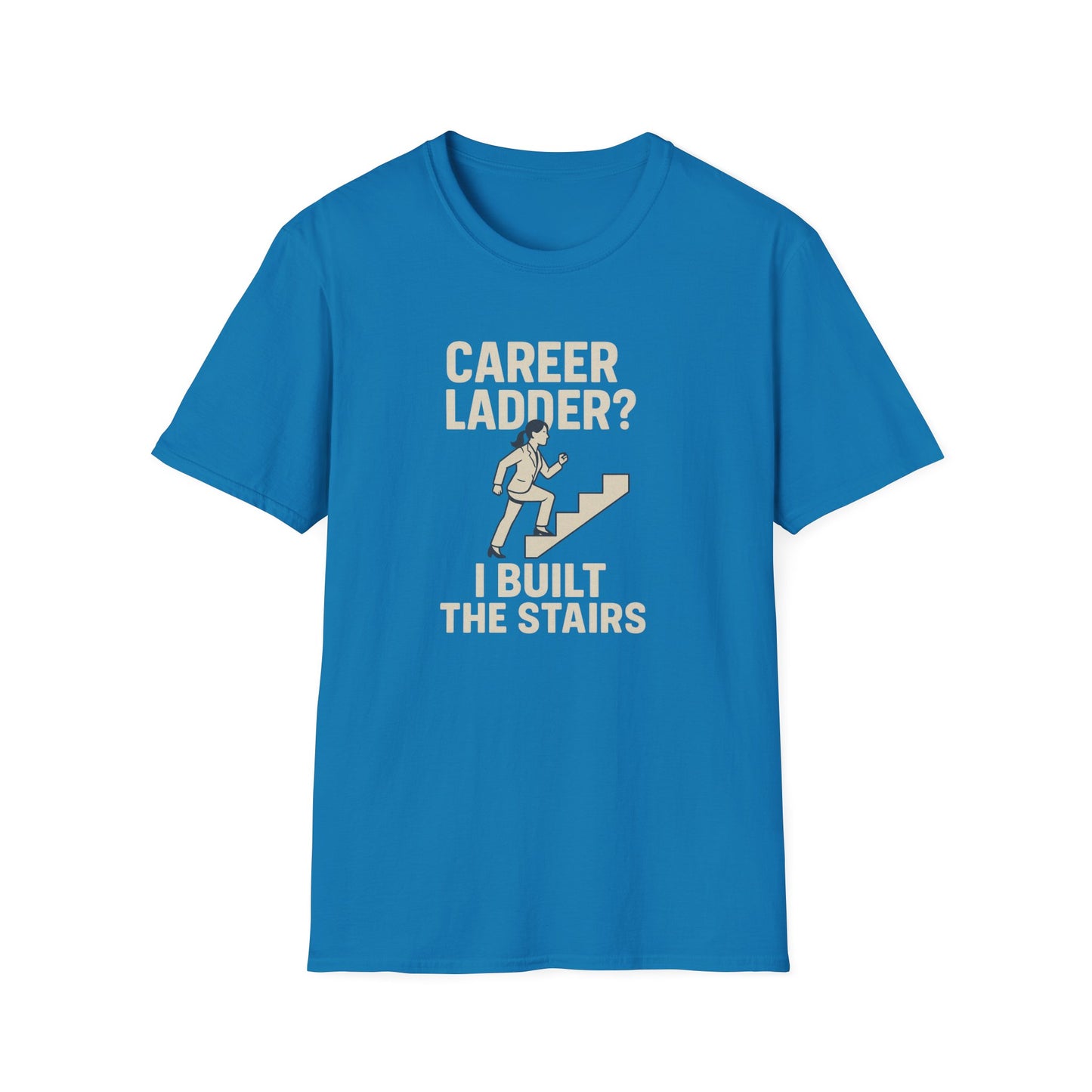 I Built The Stairs T-Shirt