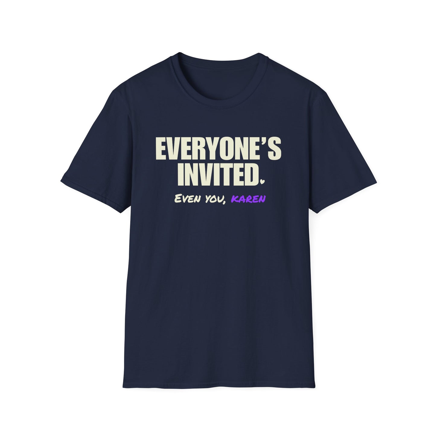 Everybody's Invited T-Shirt