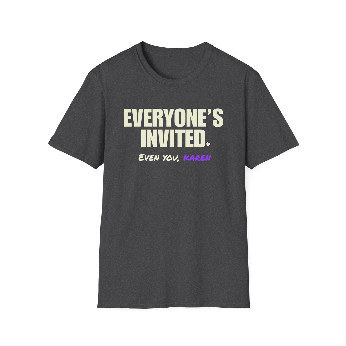 Everybody's Invited T-Shirt