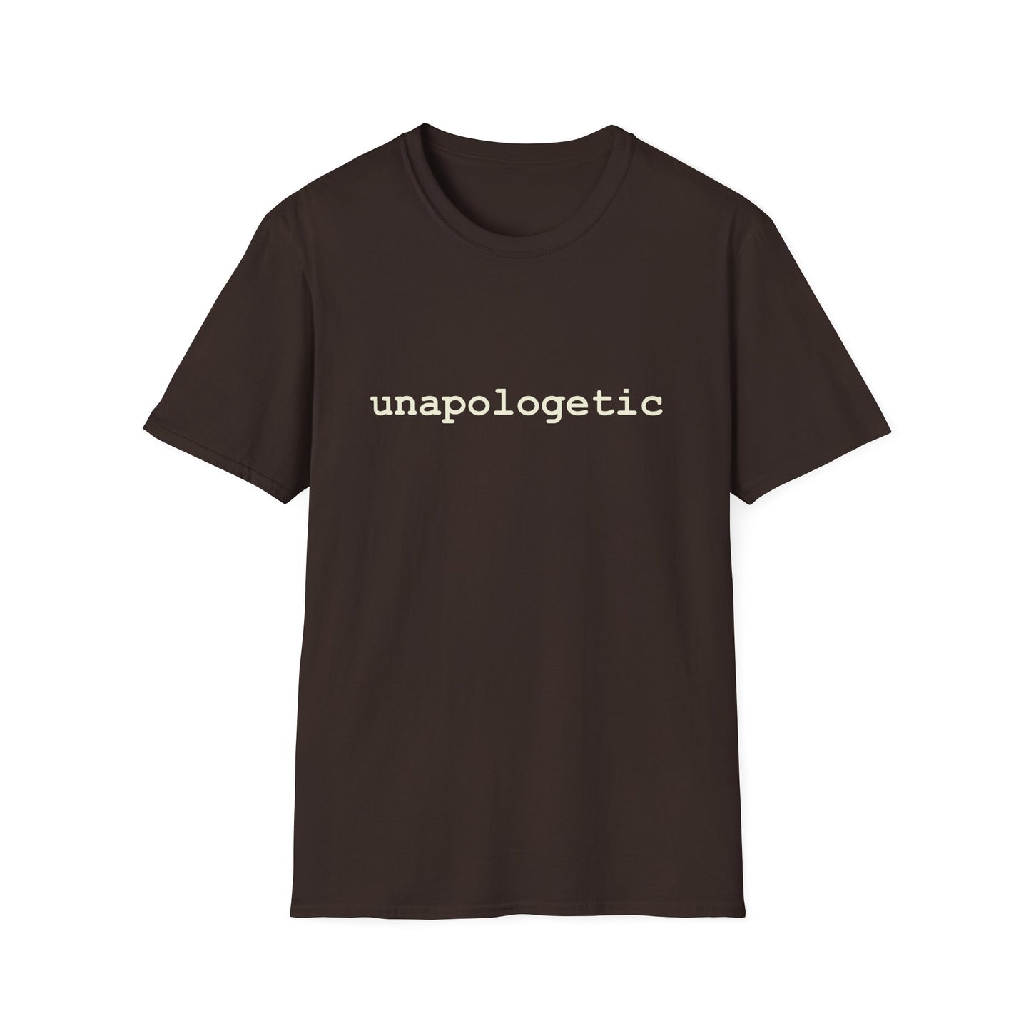 unapologetic T-Shirt