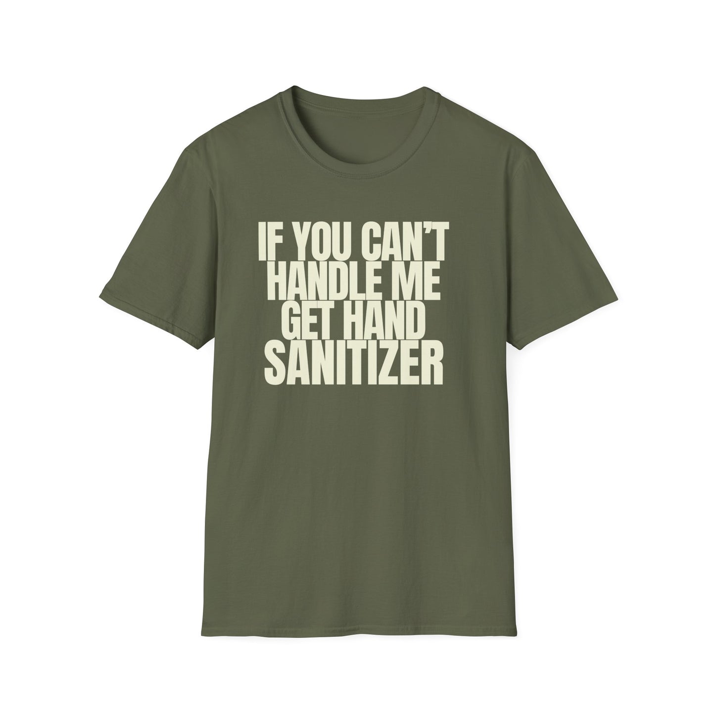 Can't Handle Me T-Shirt