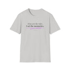 Mom Sets Rules I Set Memories T-Shirt