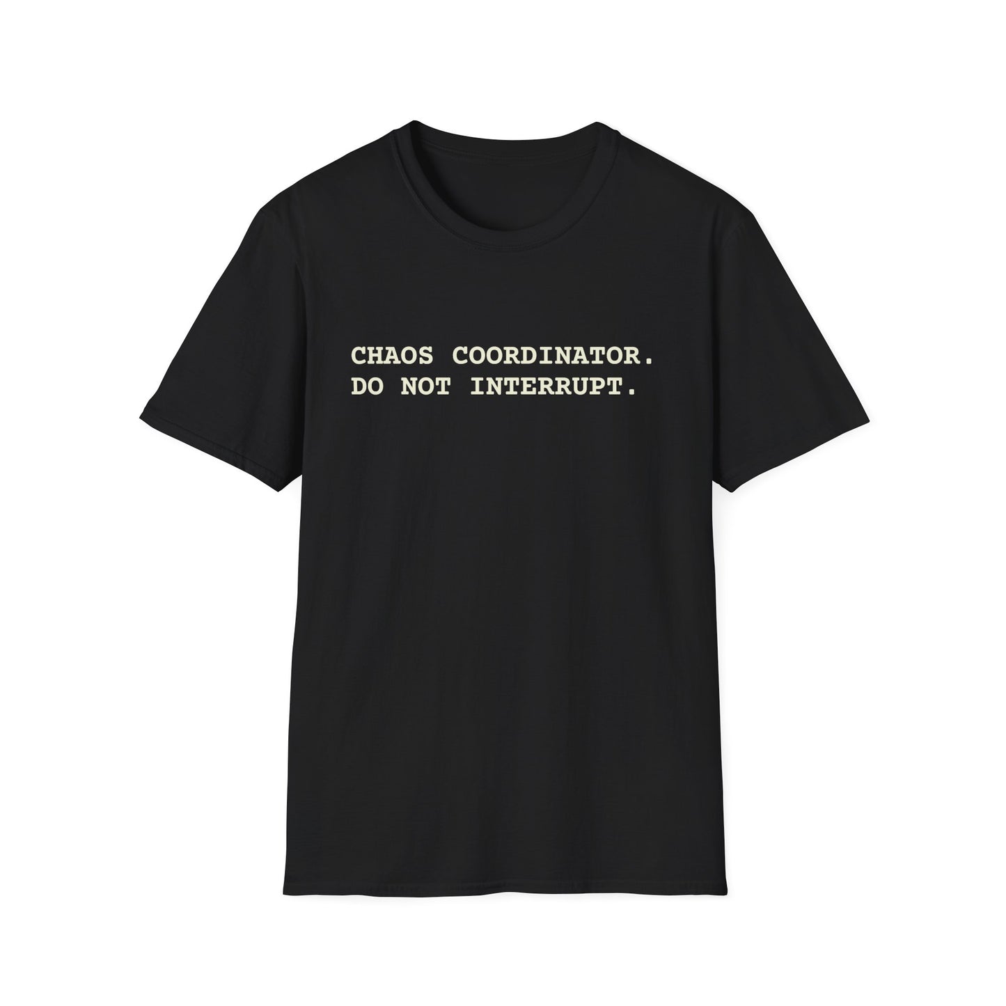 Chaos Coordinator T-Shirt