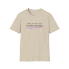 Mom Sets Rules I Set Memories T-Shirt