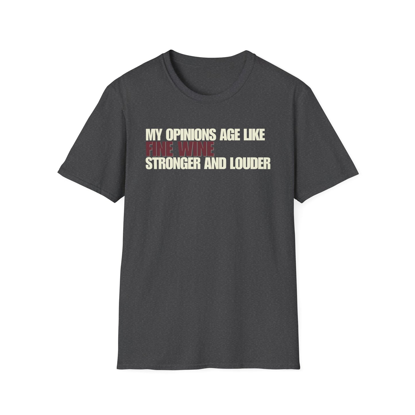 Age Like Fine Wine T-Shirt