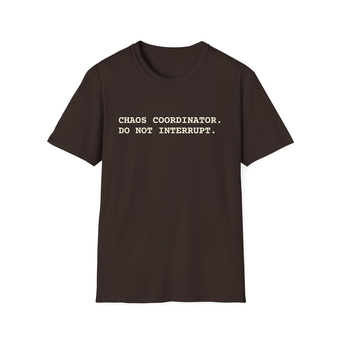 Chaos Coordinator T-Shirt