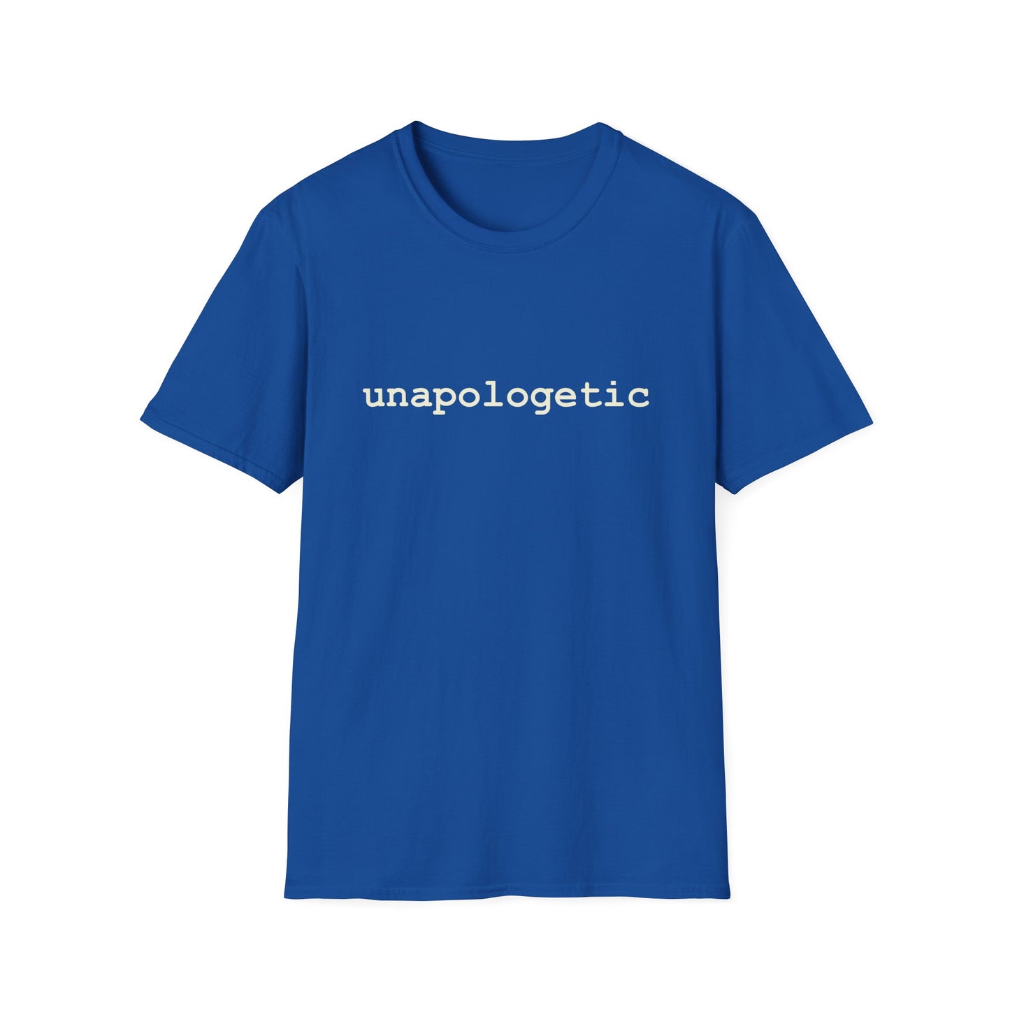 unapologetic T-Shirt