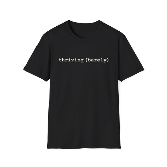 thriving T-Shirt