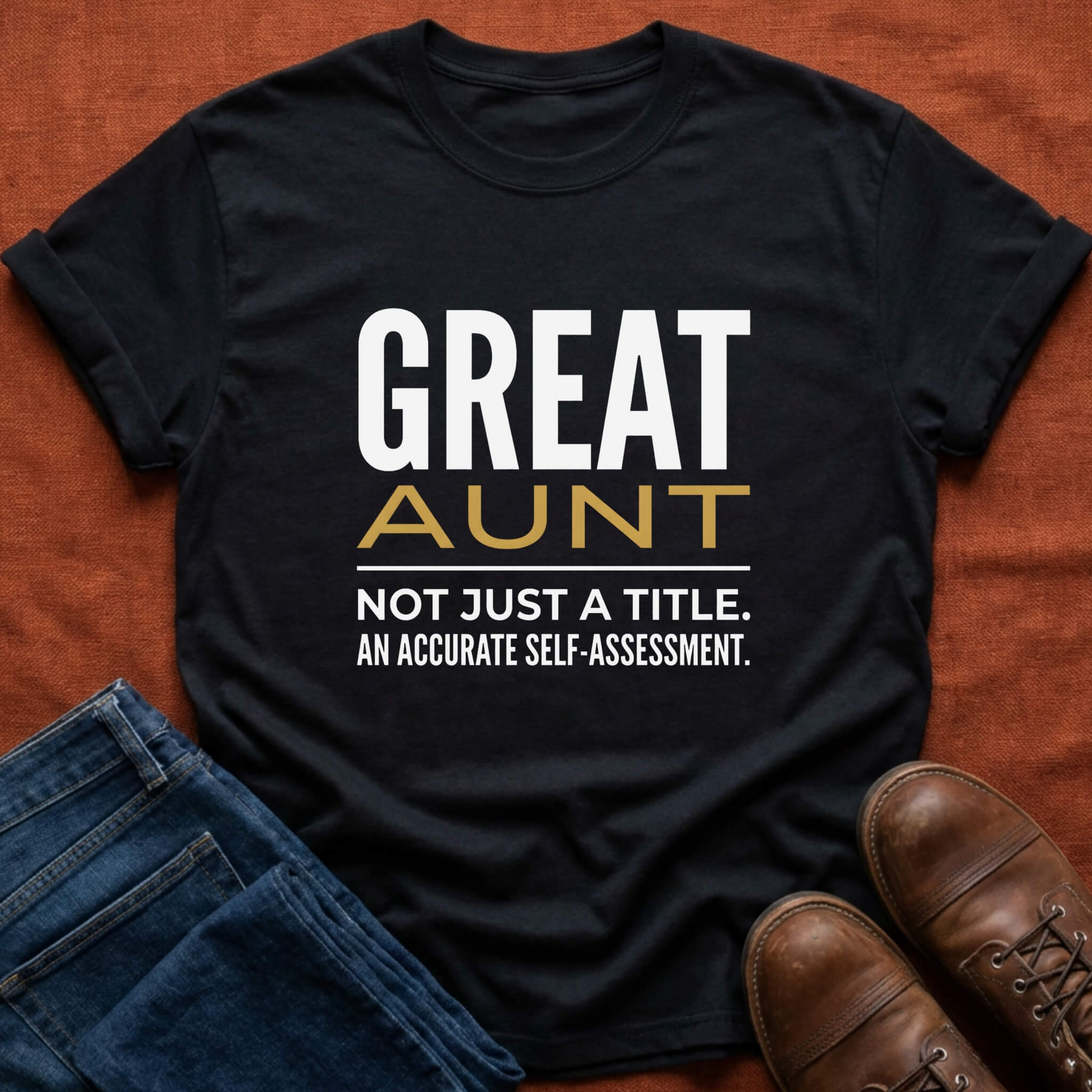 Great Aunt Self Assessment T-Shirt