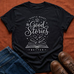 Good Stories Auntie T-Shirt