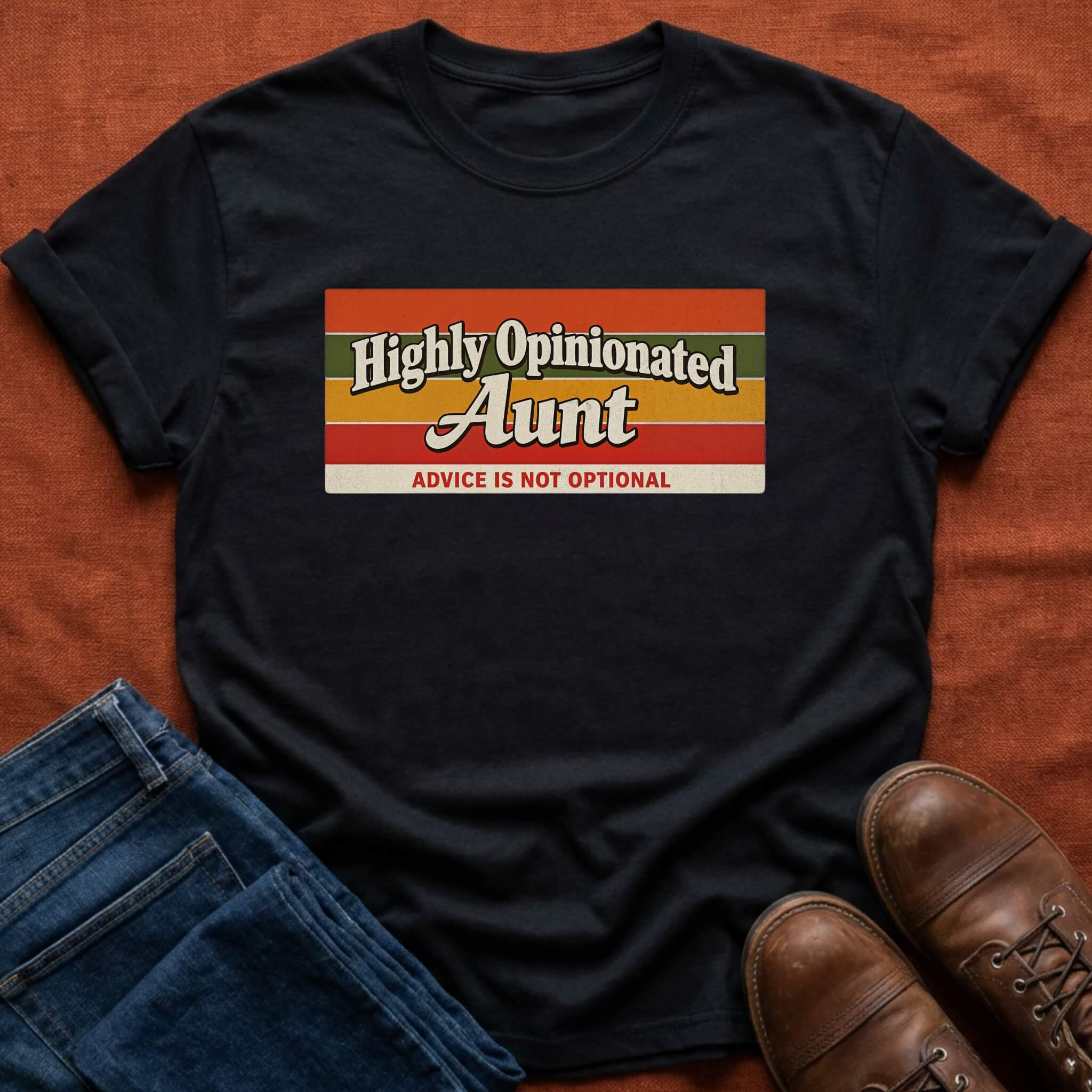 Highly Opinionated Aunt T-Shirt