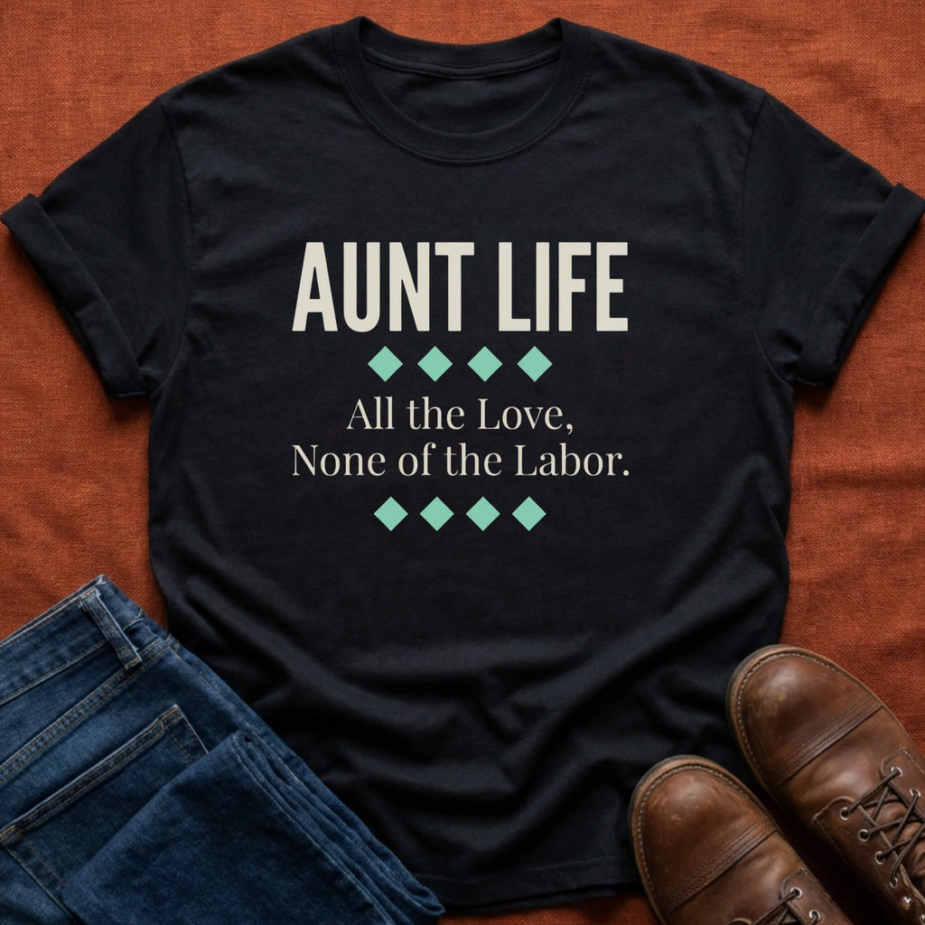 Aunt Life All the Love T-Shirt