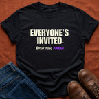 Everyone's Invited T-Shirt