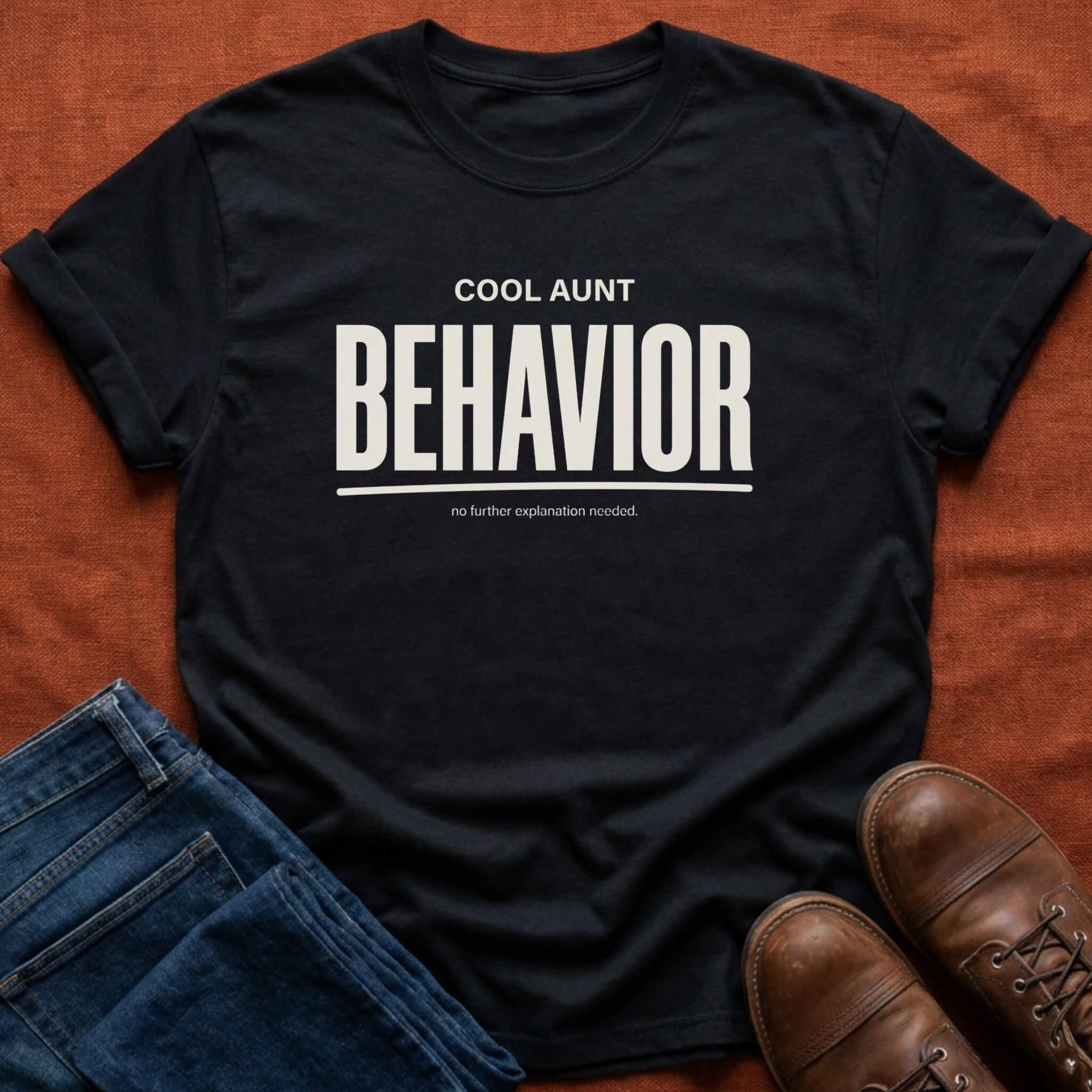 Cool Aunt Behavior T-Shirt