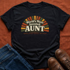World's Most Invested Aunt T-Shirt