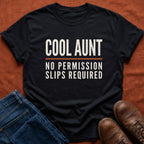 Cool Aunt No Permission T-Shirt
