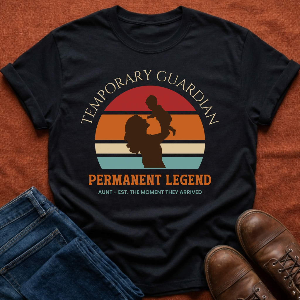 Temporary Guardian Permanent Legend T-Shirt
