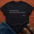 Improvement Not Overhaul T-Shirt