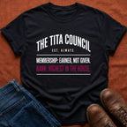The Tita Council T-Shirt