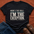 I'm the Exception Aunt T-Shirt