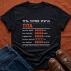 Tita System Status T-Shirt