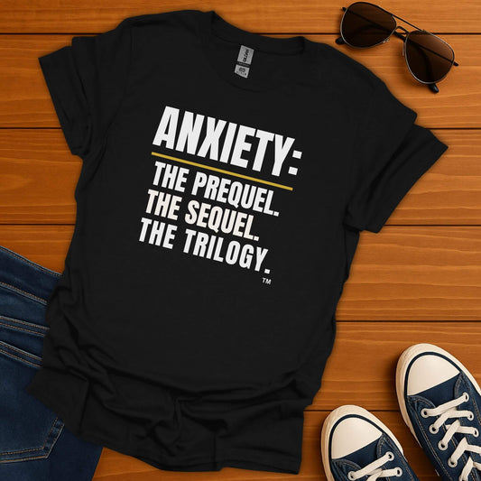 Anxiety T-Shirt
