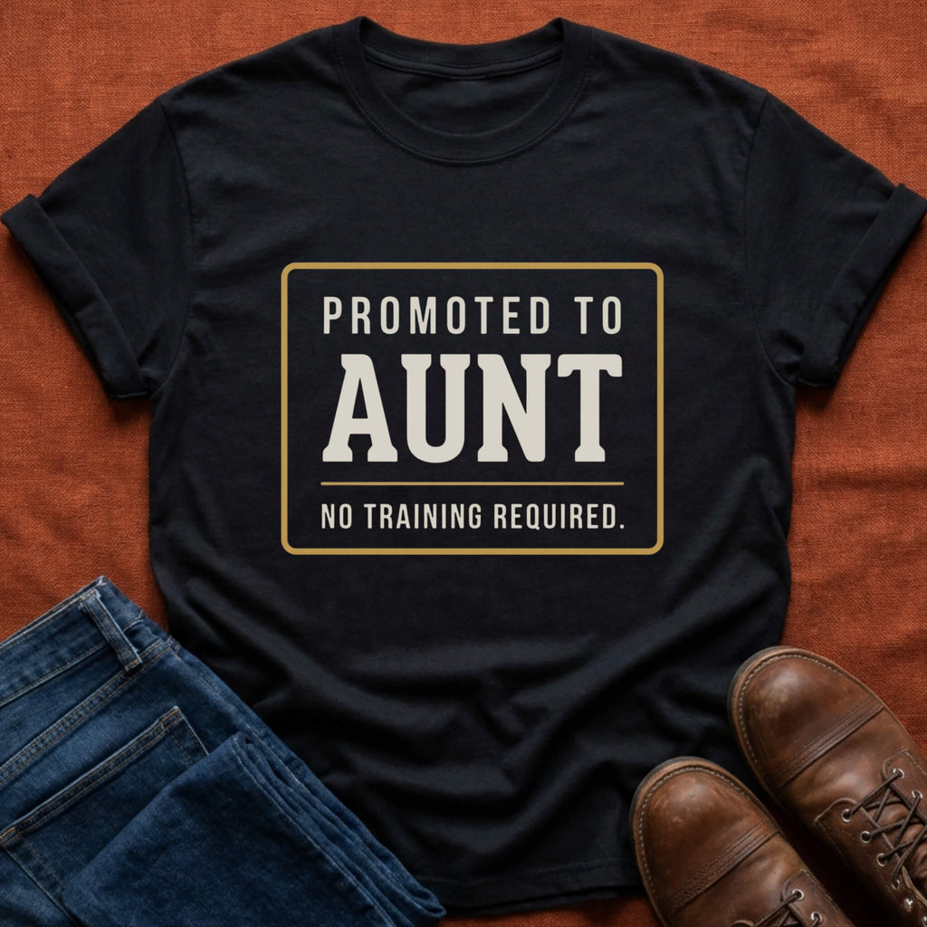 Promoted to Aunt T-Shirt