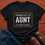 Promoted to Aunt T-Shirt