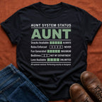 Aunt System Status T-Shirt