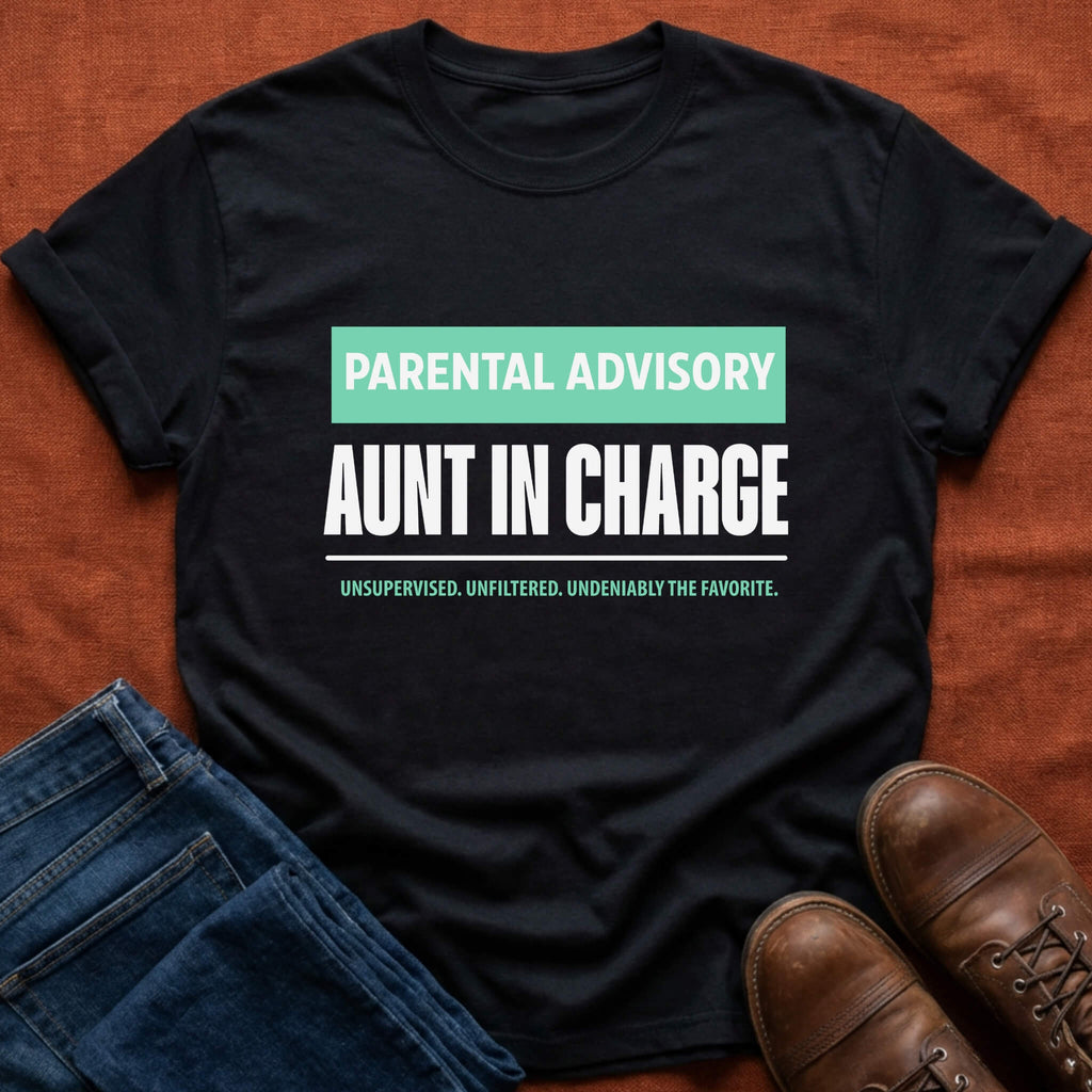 Parental Advisory Aunt T-Shirt