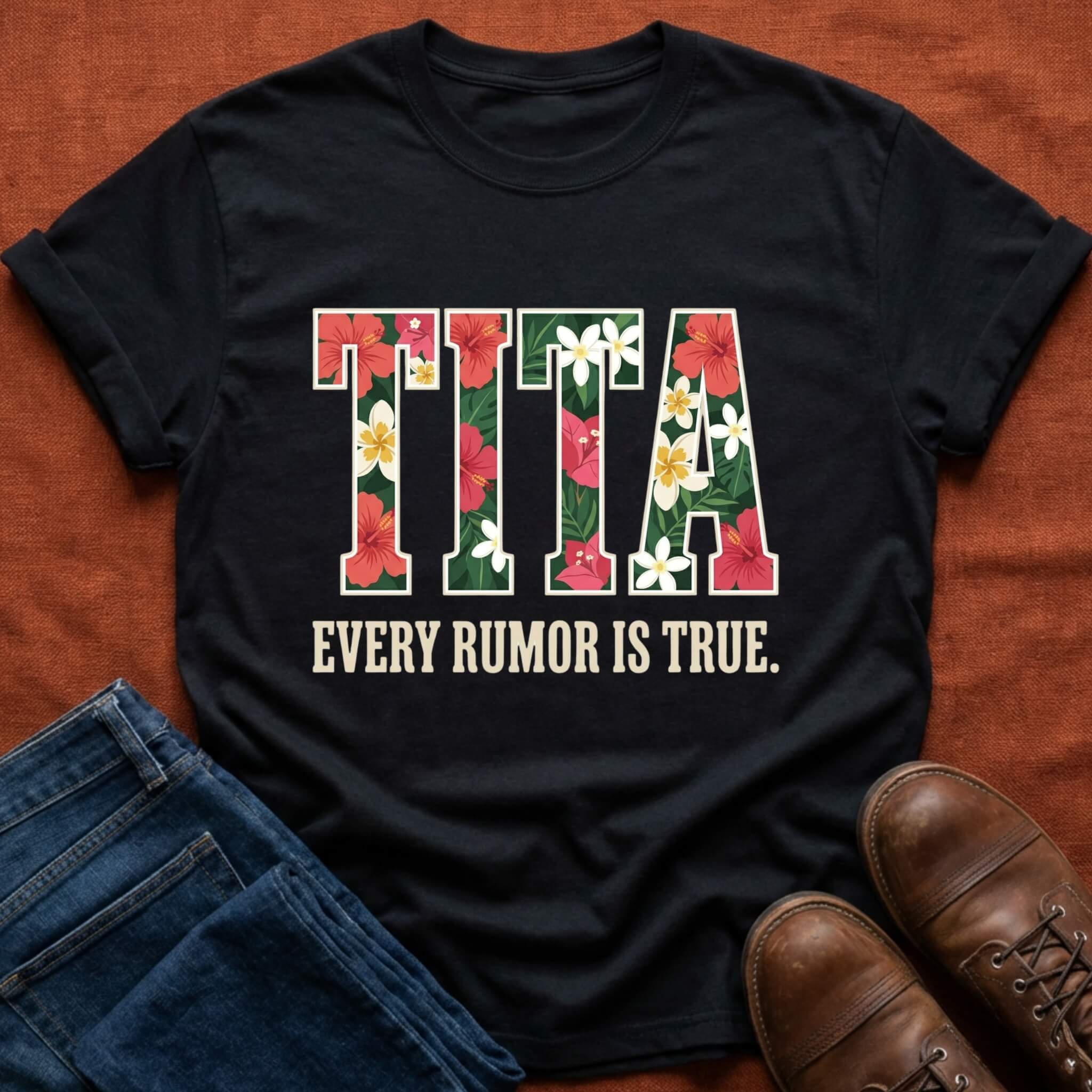 Tita Every Rumor T-Shirt
